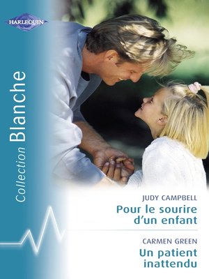 cover image of Pour le sourire d'un enfant--Un patient inattendu (Harlequin Blanche)